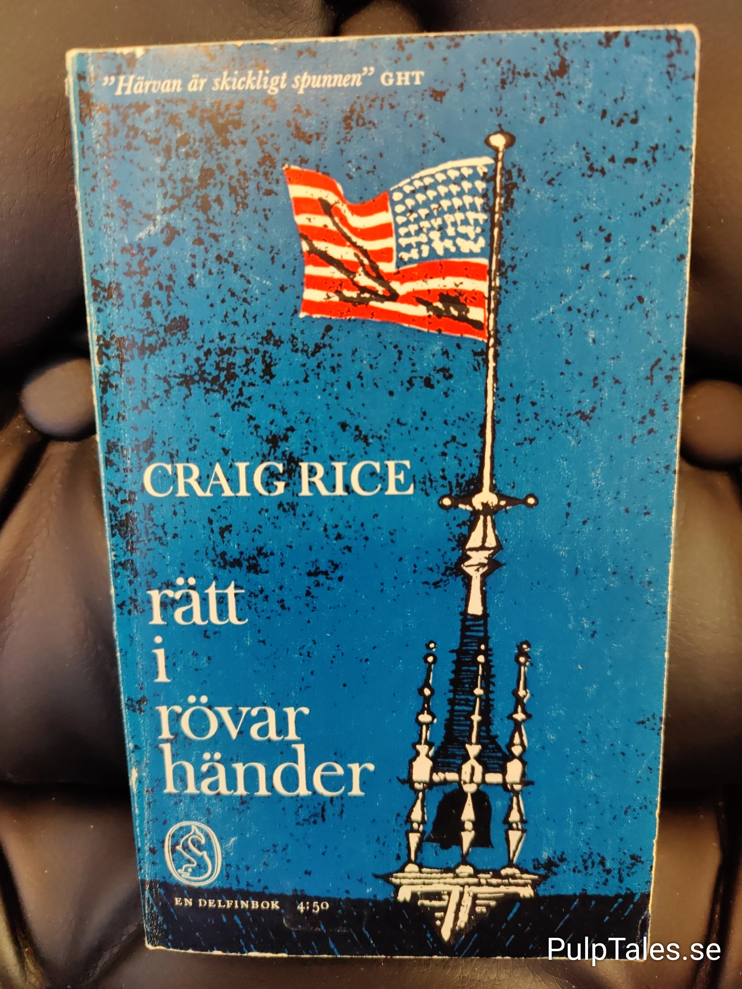 Craig Rice Rätt i rövarhänder